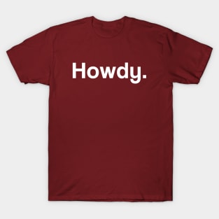 Howdy T-Shirt